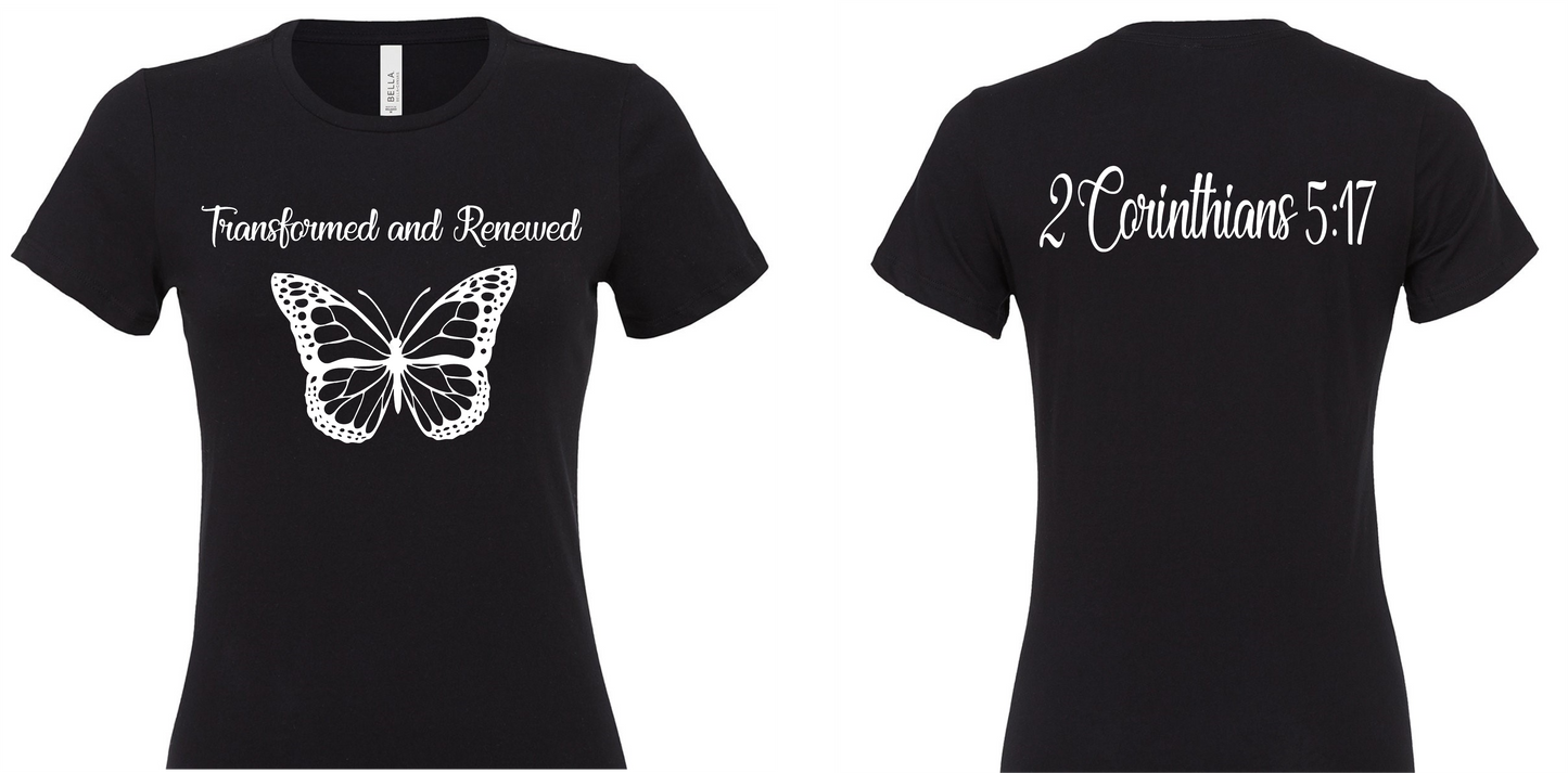 Transformed and Renewed T-Shirt